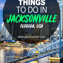 Best Things To Do In Jacksonville Florida This Weekend Tours Reviews