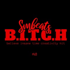 SMBEATS - B.I.T.C.H