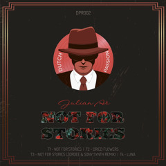 PremEar: Julian (AR) - Not For Stories (JorDee & Sony Synth Remix)