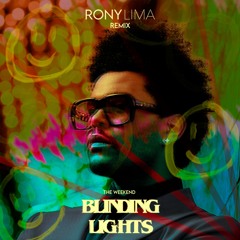 The Weekend - Blinding Lights (Rony Lima Remix) FREE DOWNLOAD