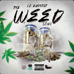 The weed song