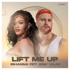 Rihanna - Lift Me Up (Erik Vilar Private)