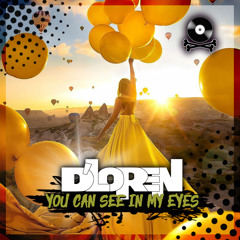 D'Loren - You Can See In My Eyes