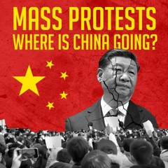 Mass protests: Where is China going?