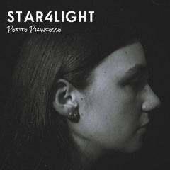 STAR4LIGHT - Petite Princesse