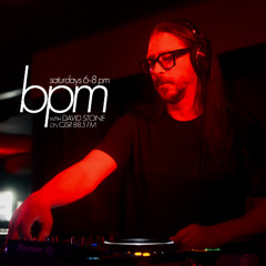 BPM with David Stone on CJSR 88.5 FM : August 16, 2025
