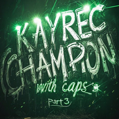 KAYREC - CHAMPION   (sample)