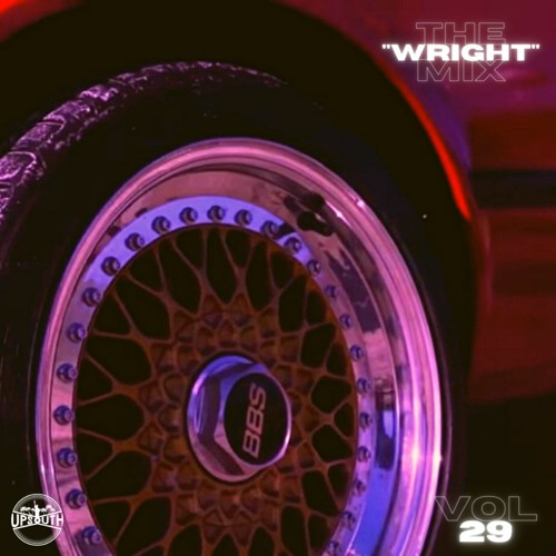 THE WRIGHT MIX VOL 29