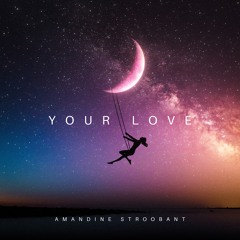 Your Love (Original Mix)