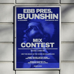 INCOGNITO | EBB pres. Buunshin Mix Contest