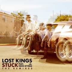 Stuck (Gil Glaze Remix) [feat. Tove Styrke]
