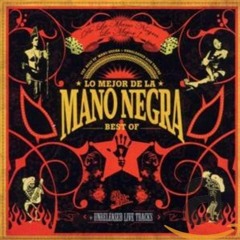 Mano Negra Sidi H'Bibi (Phonse Edit)