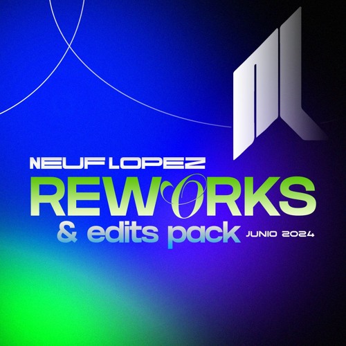 Reworks & Remix Vol.1 (Neuf Lopez Music Pack)DOWNLOAD!