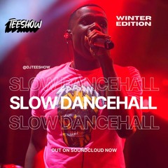 Winter Slow Dancehall Mix - Instagram - @DJTEESHOW