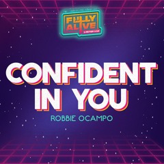 Confident In You (Robbie Ocampo cover)