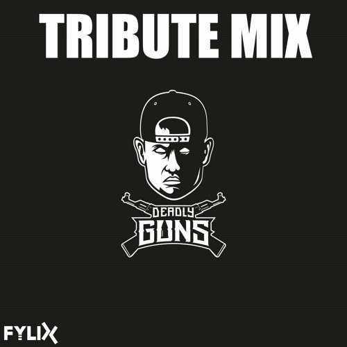 Deadly Guns Tribute Mix | by Fylix
