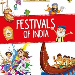 ❤️ Read Discover India: Festivals of India by  Sonia Mehta