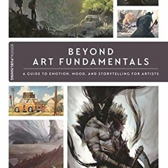 [READ] EBOOK EPUB KINDLE PDF Beyond Art Fundamentals by  3dtotal Publishing 📰