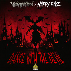Vibration, Happy Face - Dance with the Devil