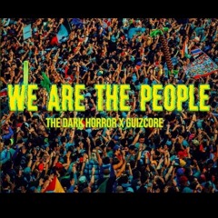 We are the people - The Dark Horror