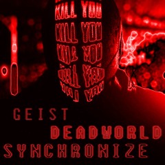SYNCHRONIZE - PROD DEADWORLD
