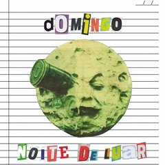 Domingo (Noite de Luar)