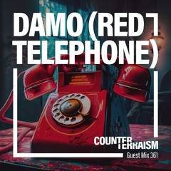 Counterterraism Guest Mix 361: Damo (Red Telephone)