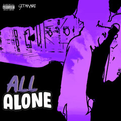 all alone