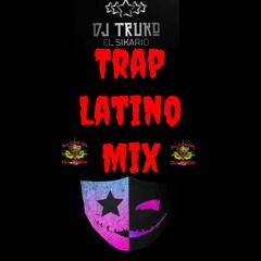 Trap - Latino - Mix