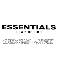 Essentials - M3hreee