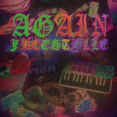 AGAIN FREESTYLE PROD. TENSHIXGOD