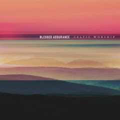 Blessed Assurance (Single Version)