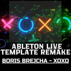 Boris Brejcha - XOXO Ableton Template Remake