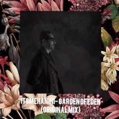 Hanini Hassan - Garden of Eden (Original Mix)