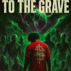 TO THE GRAVE - PayVeli