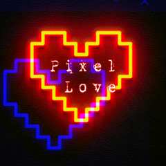 Pixel Love (Valentine’s Day Special)