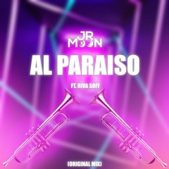 Jr Moon - Al Paraíso Ft. Riva Soff (Original Mix) Radio EDIT