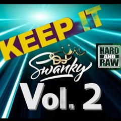DJ_SWANKY "KEEP IT SWANKY VOL 2"