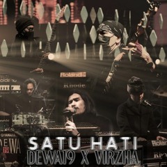 Dewa19 Feat. Virzha - Satu Hati