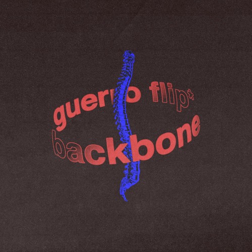Chase & Status, Stormzy - BACKBONE (GUERRO FLIP)
