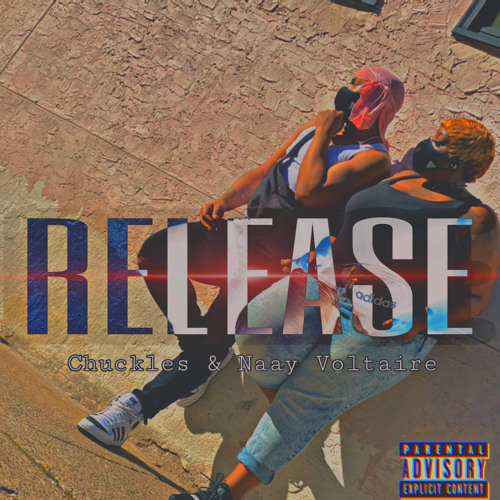 R E L E A S E  - (RAW NO EDIT ) Chuckles & Nay