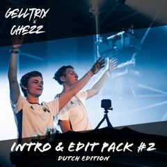 Gelltrix 'n Chezz intro & edit pack #2 *dutch edition* -BUY=FREE DOWNLOAD-
