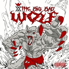 X - The Big Bad Wolf