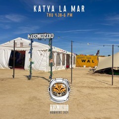 KATYA LA MAR @ Nowhere 2024 // Kosmozoo (Thu 4.30-6 PM)