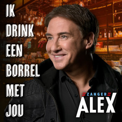Ik Drink Een Borrel Met Jou