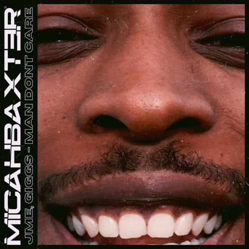 Stream Jme, Giggs - Man Don'T Care [Micah Baxter Edit] (FREE.