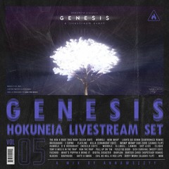 Genesis: Hokuneia Livestream Set
