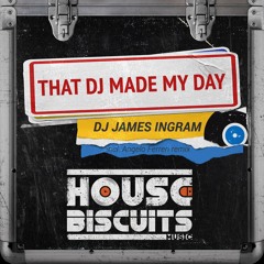 DJ James Ingram - That DJ Made My Day (Angelo Ferreri 'Groove Insane' Mix)