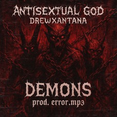 demons ft drewxantana prod.error.mp3