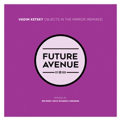 Vadim Ketsky - Passenger (Keshana Remix) [Future Avenue]